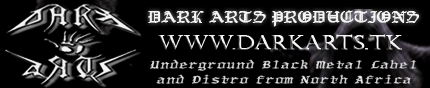 Dark Arts Productions - Underground Black Metal Label & Distro from North Africa 